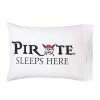 C&F Home Pirate Sleeps Here Saying Standard Pillowcase